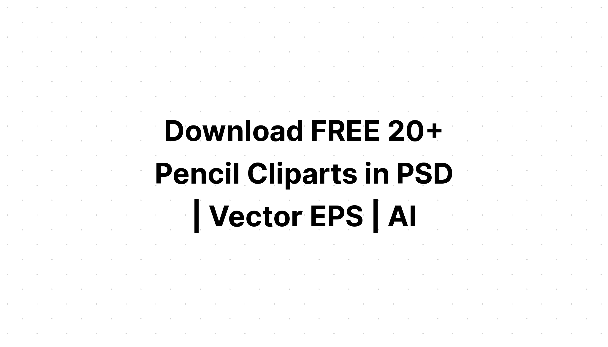 Download Pencil Clipart SVG File